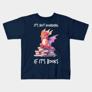 Hoarding Happiness: Cute Dragon on Books Kids T-Shirt